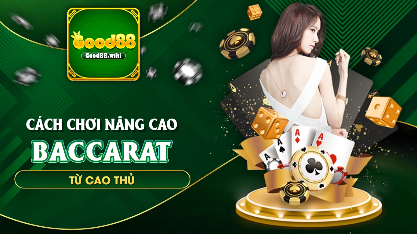 cách chơi baccarat good88 01