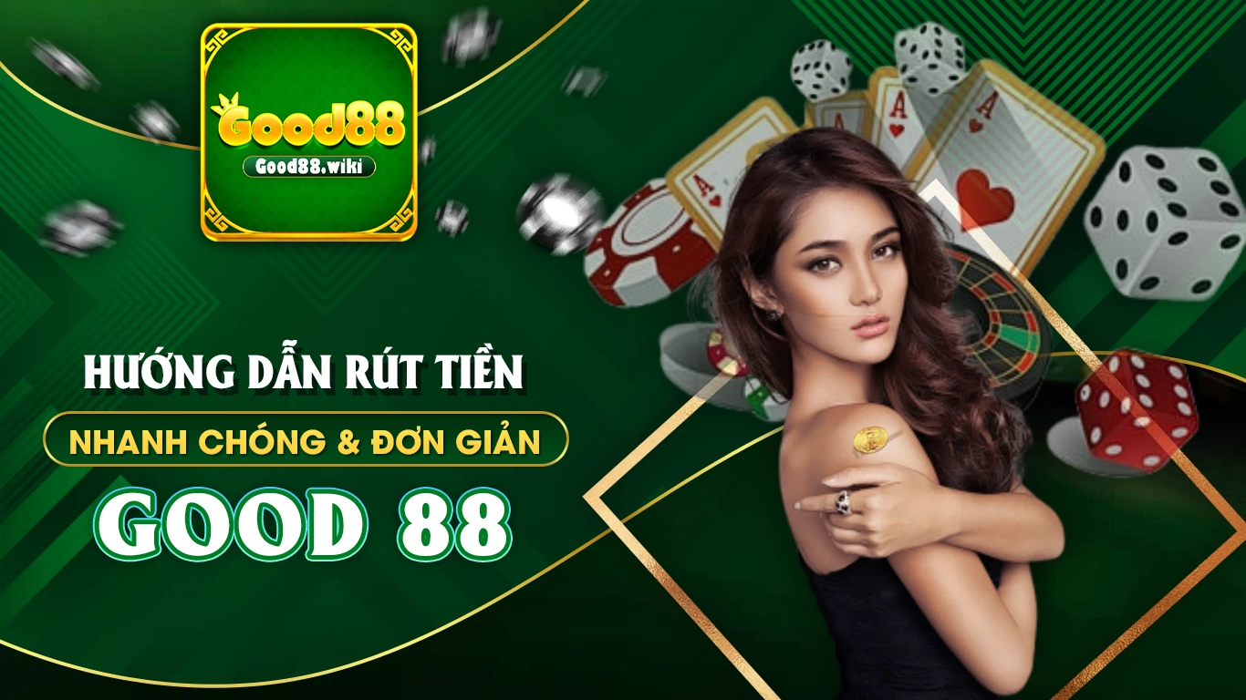 rút tiền good88