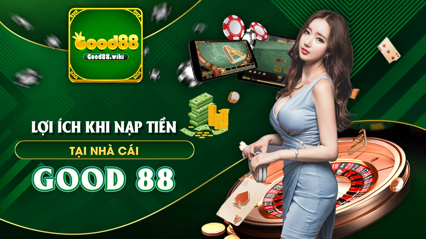 nạp tiền good88 01