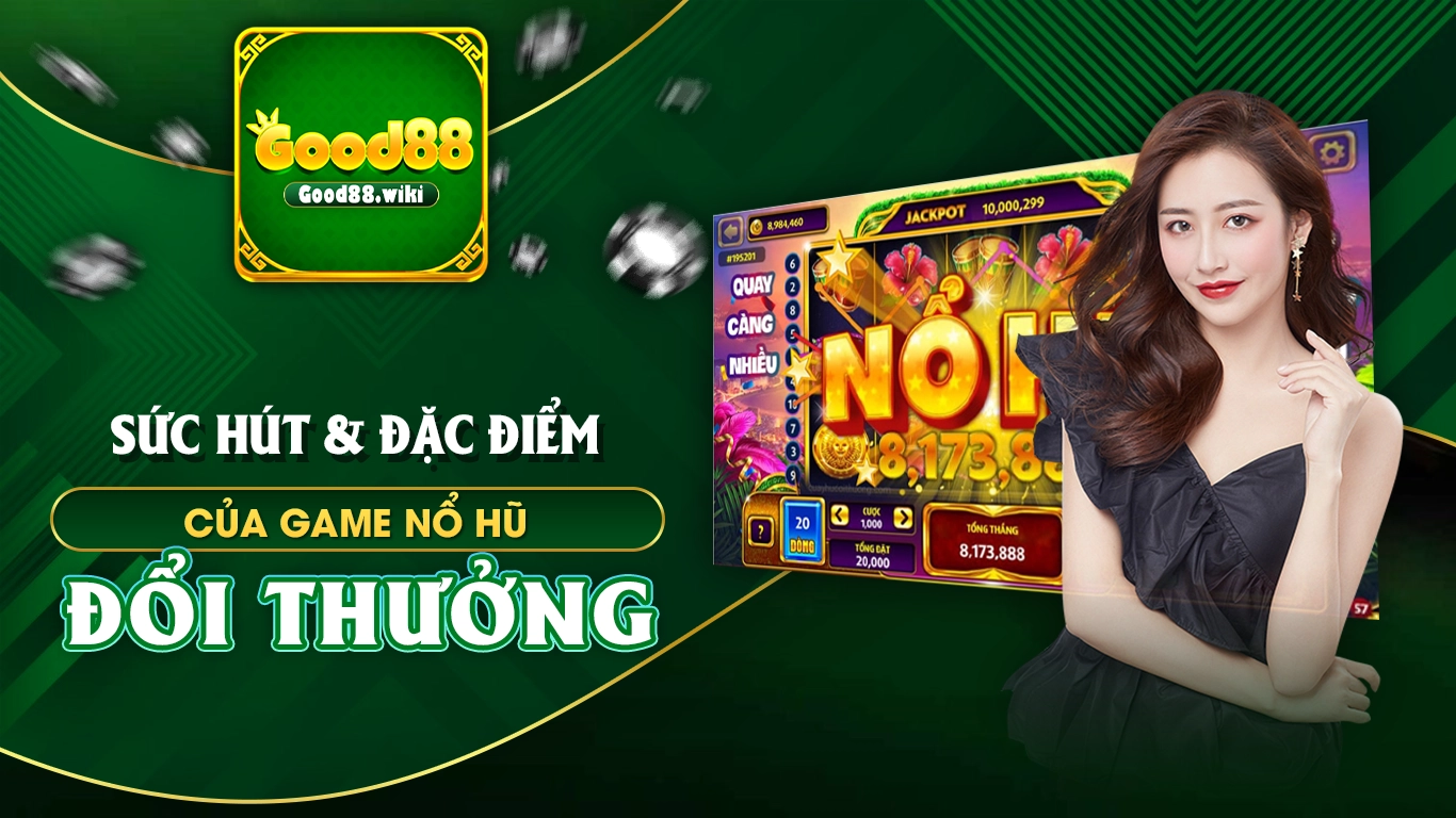 nổ hũ đổi thưởng good88 01